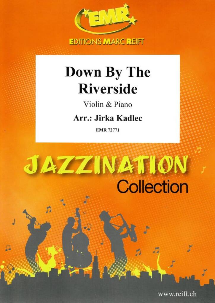 Down By The Riverside